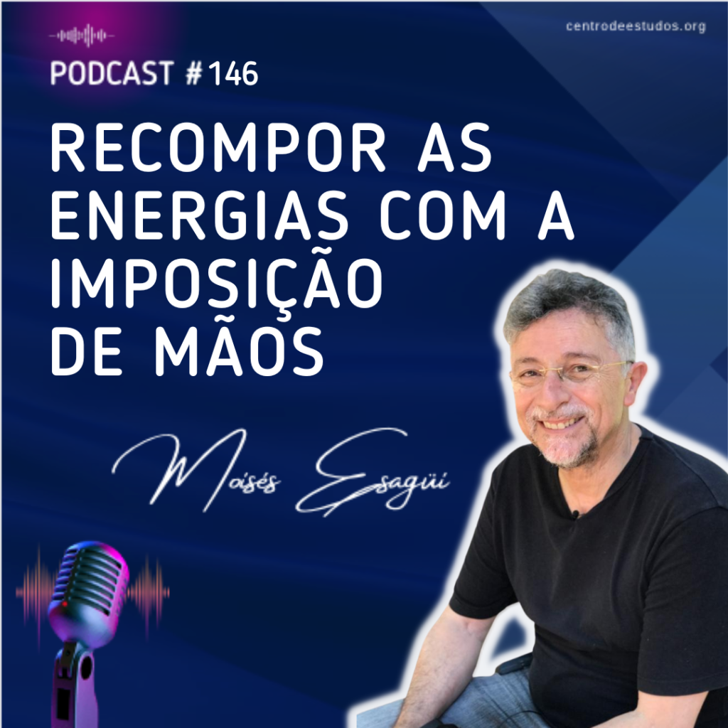 Centro de Estudos da Consciência Moisés Esagui Espiritualidade e Comportamento